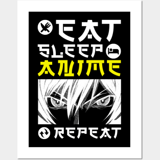 EAT SLEEP ANIME REPEAT Posters and Art